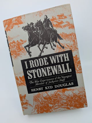Item #21 I Rode With Stonewall. Henry Kyd Douglas