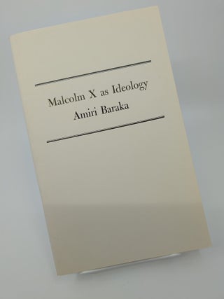 Item #35 Malcolm X as Ideology. Amiri Baraka, Jones. Leroi